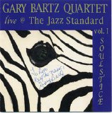 Gary Bartz Quartet - Live @ The Jazz Standard:Soulstice