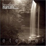 Branford Marsalis Quartet - Eternal