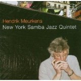 Hendrik Meurkens - New York Samba Jazz Quintet
