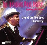 The Thelonious Monk Quartet featuring John Coltrane - Live At The Five Spot - Discovery!