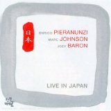 Enrico Pieranunzi, Marc Johnson, Joey Baron - Live In Japan - CD2