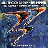 Marty Cook Group feat. Jim Pepper - Red, White, Black & Blue