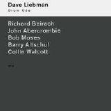Dave Liebman - Drum Ode