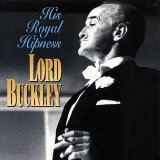 Lord Buckley - His Royal Hipness