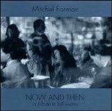 Mitchel Forman Trio - Now and Then a tribute to bill evans