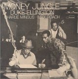 Duke Ellington , Charles Mingus & Max Roach - Money Jungle