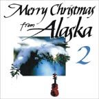 Various Artists - Merry Christmas from Alaska 2