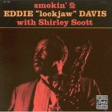 Eddie "Lockjaw" Davis with Shirley Scott - Smokin'