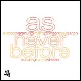 Enrico Pieranunzi, Marc Johnson, Joey Baron - As Never Before