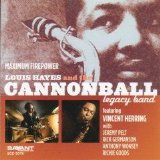 Louis Hayes and the Cannonball Legacy Band - Maximum Firepower