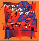 Piano's Jazziest Players - Piano's jazziest Players