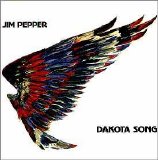 Jim Pepper - Dakota Song