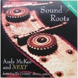 Andy McKee and NEXT - Sound Roots