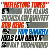 Klaus Suonsaari - Reflecting Times