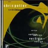 Chris Potter Quartet - Vertigo