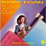 Mark Egan - A touch of light