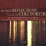 The Jazz Orchestra of the Delta - Big Band Reflections