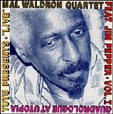 Mal Waldron - Quadrologue At Utopia