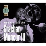 Grachan Moncur III - Mosaic Select 1