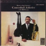 Cannonball Adderley With Bill Evans - Know What I Mean?