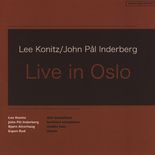 Lee Konitz/John Pål Inderberg - Live in Oslo