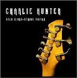 Charlie Hunter - Solo Eight String Guitar