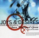 John Hollenbeck & Jazz Bigband Graz - Joys & Desires