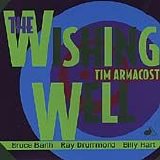 Tim Armacost - The Wishing Well