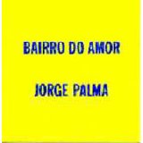 Jorge Palma - Bairro do Amor