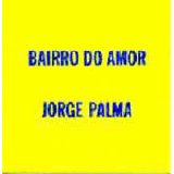 Jorge Palma - Bairro do Amor