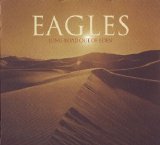 Eagles - Long Road Out Of Eden