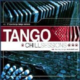 Various artists - Tango Chill Sessions Vol. 1