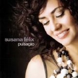 Susana FÃ©lix - PulsaÃ§Ã£o