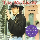 Tim McGraw - Not a Moment Too Soon