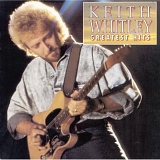 Keith Whitley - Keith Whitley - Greatest Hits