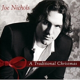 Joe Nichols - Traditional Christmas