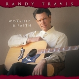 Randy Travis - Worship & Faith