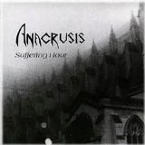 Anacrusis - Suffering Hour