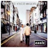 Oasis - (What's the Story) Morning Glory?