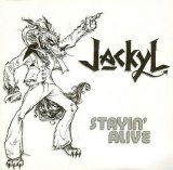 Jackyl - Stayin' Alive