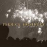 Pernice Brothers, The - Yours, Mine and Ours