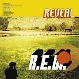 R.E.M. - Reveal