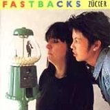 Fastbacks - Zücker