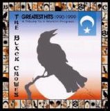 Black Crowes - Tribute To A Work In Progress