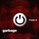 Garbage - Push It