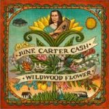 Cash, June Carter - Wildwood Flower