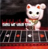 Black, Frank & the Catholics - Show Me your Tears