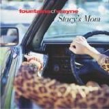 Fountains of Wayne - Stacy's Mom