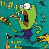 Welt - Better Days