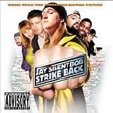 OST - Jay and Silent Bob Strike Back
